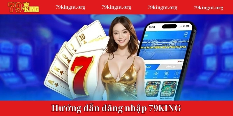 Hướng dẫn đăng nhập 79KING